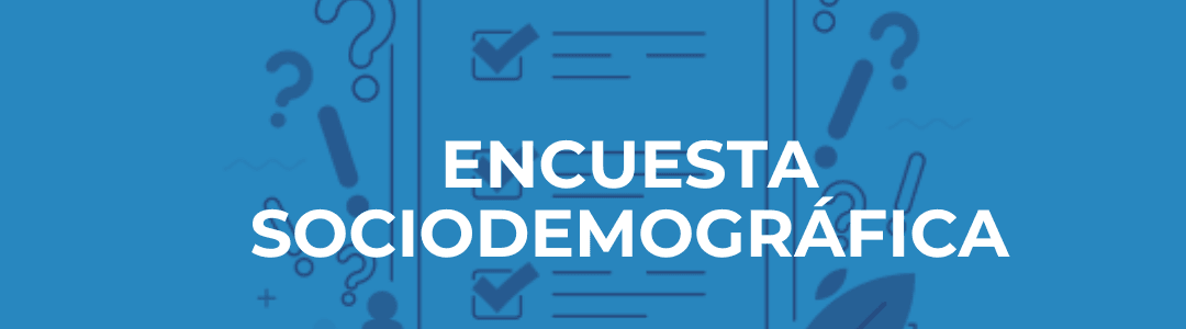 ENCUESTA SOCIODEMOGRÁFICA