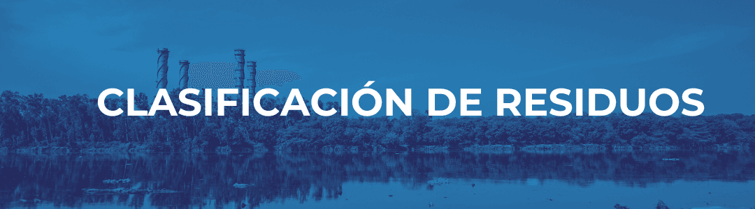 CLASIFICACIÓN DE REIDUOS